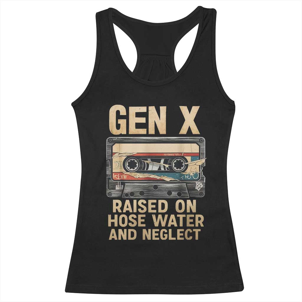 Gen X Racerback Tank Top Vintage Cassette Tape Raised On Hose Water And Neglect Nostalgia - Wonder Print Shop
