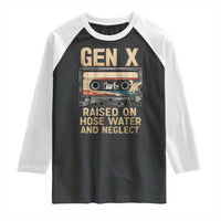 Gen X Raglan Shirt Vintage Cassette Tape Raised On Hose Water And Neglect Nostalgia - Wonder Print Shop