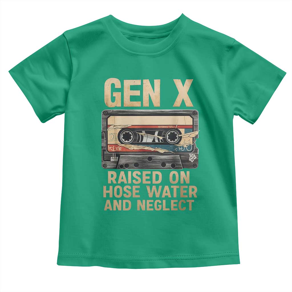 Gen X Toddler T Shirt Vintage Cassette Tape Raised On Hose Water And Neglect Nostalgia - Wonder Print Shop