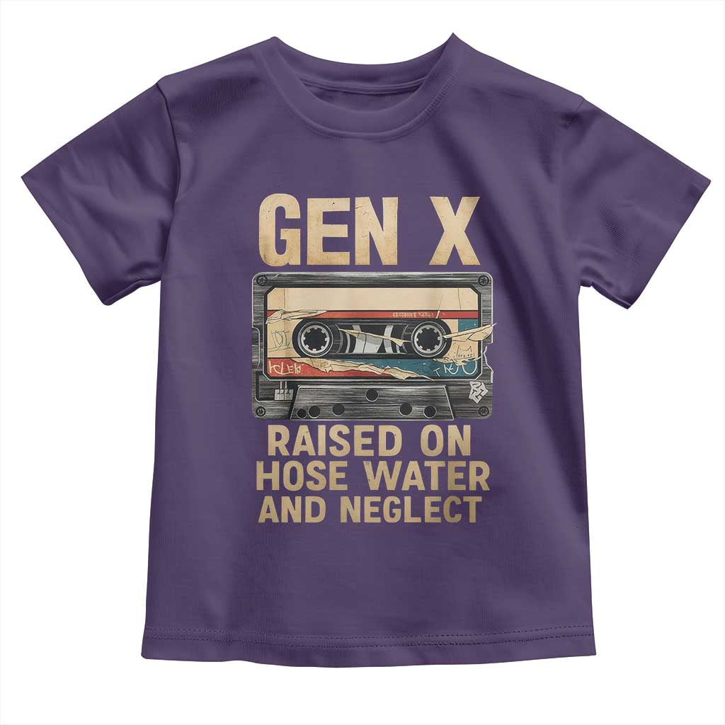 Gen X Toddler T Shirt Vintage Cassette Tape Raised On Hose Water And Neglect Nostalgia - Wonder Print Shop