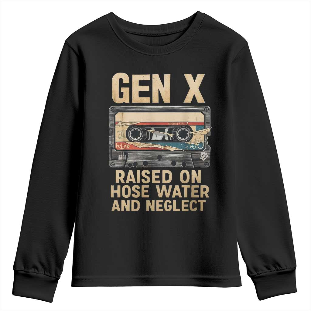Gen X Youth Sweatshirt Vintage Cassette Tape Raised On Hose Water And Neglect Nostalgia - undefined
