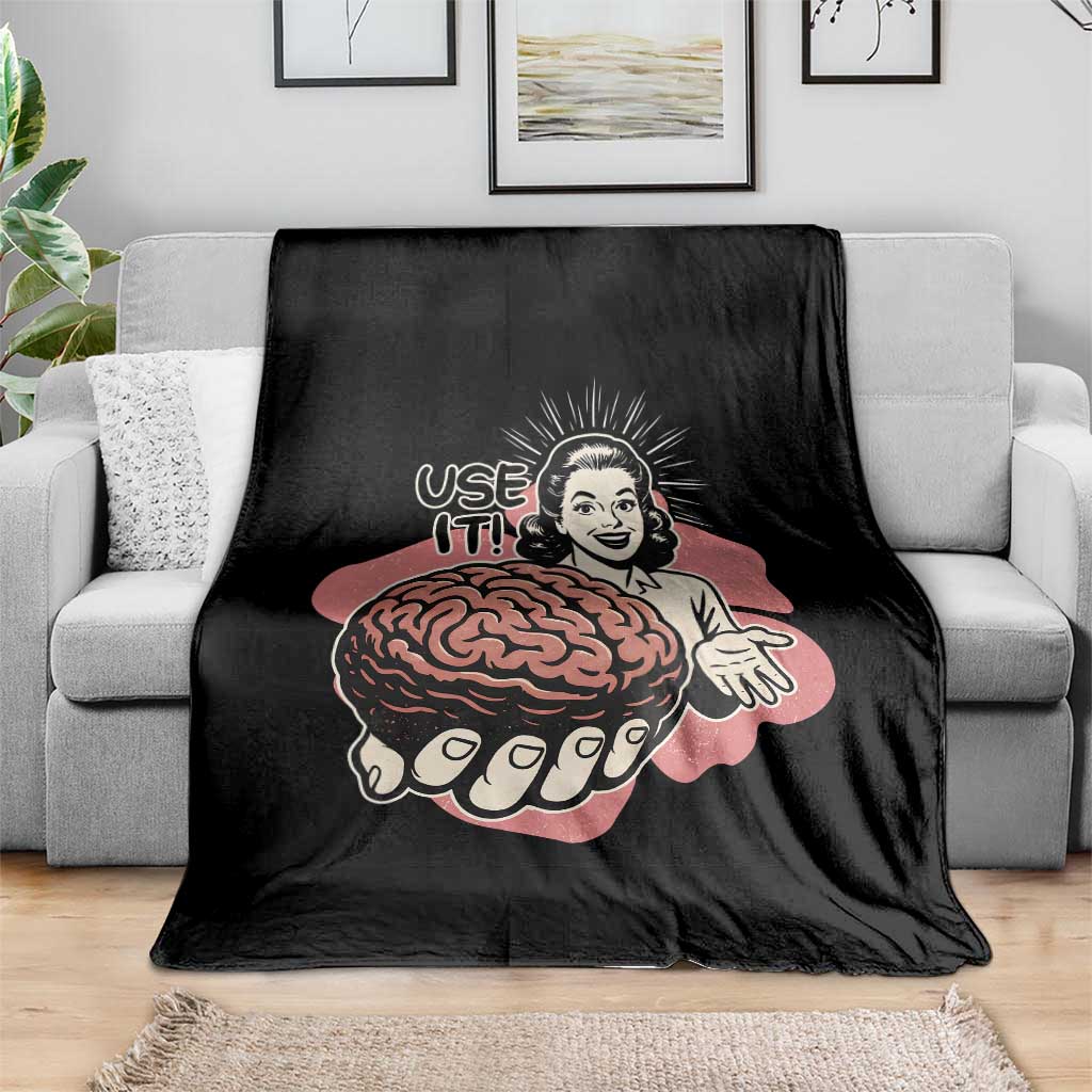 Sarcastic Vintage Throw Blanket Funny Retro 50s Use Your Brain Aesthetic - Wonder Print Shop