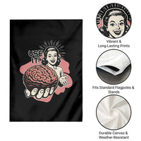 Sarcastic Vintage Garden Flag Funny Retro 50s Use Your Brain Aesthetic - Wonder Print Shop