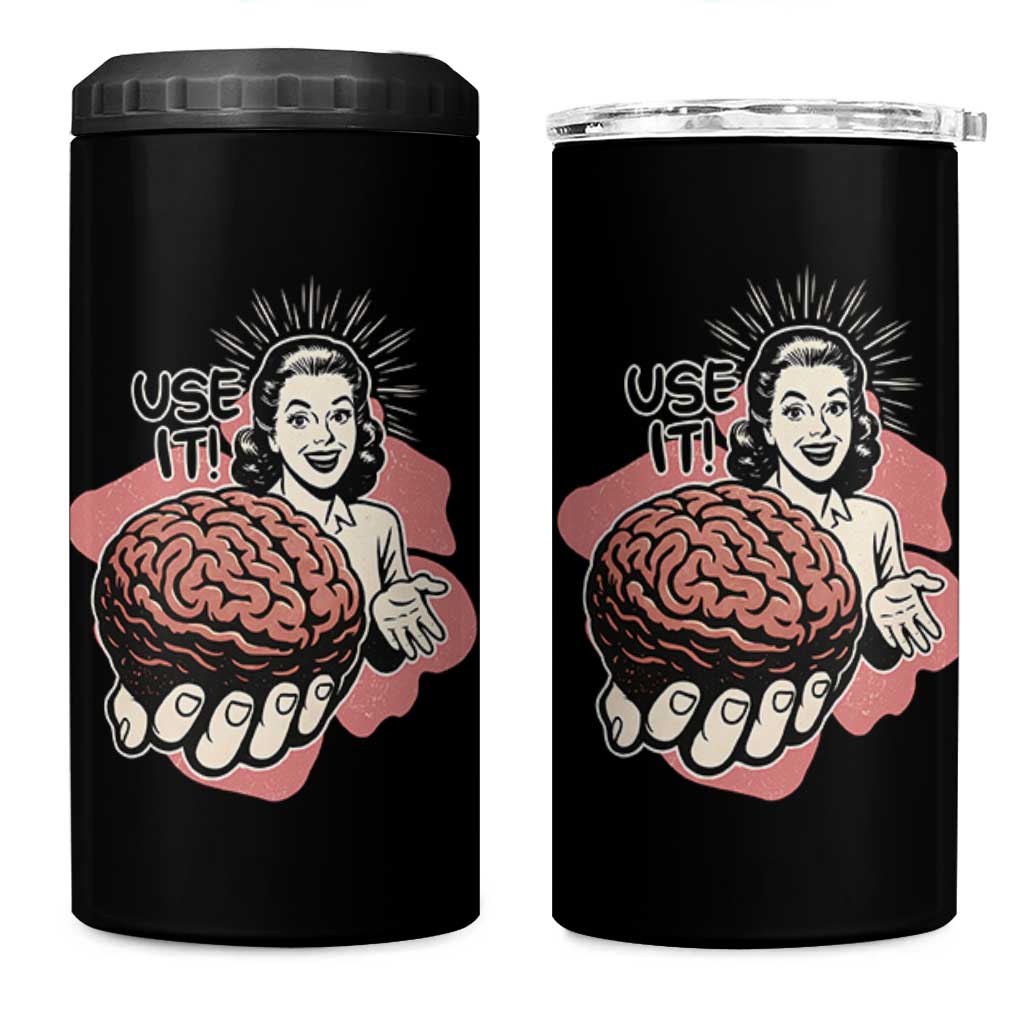 Sarcastic Vintage 4 in 1 Can Cooler Tumbler Funny Retro 50s Use Your Brain Aesthetic - Wonder Print Shop