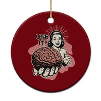 Sarcastic Vintage Ceramic Ornament Funny Retro 50s Use Your Brain Aesthetic - Wonder Print Shop