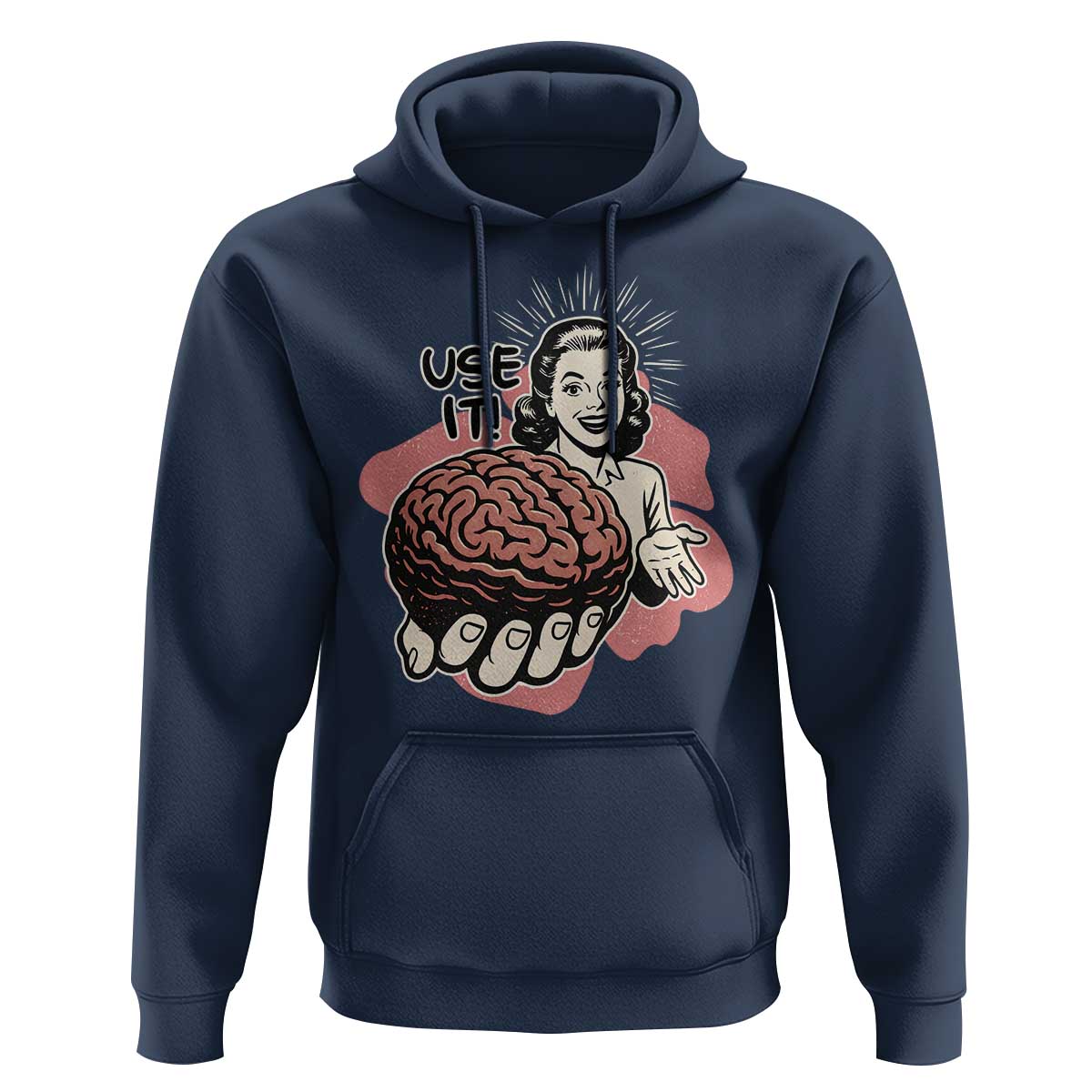 Sarcastic Vintage Hoodie Funny Retro 50s Use Your Brain Aesthetic - Wonder Print Shop