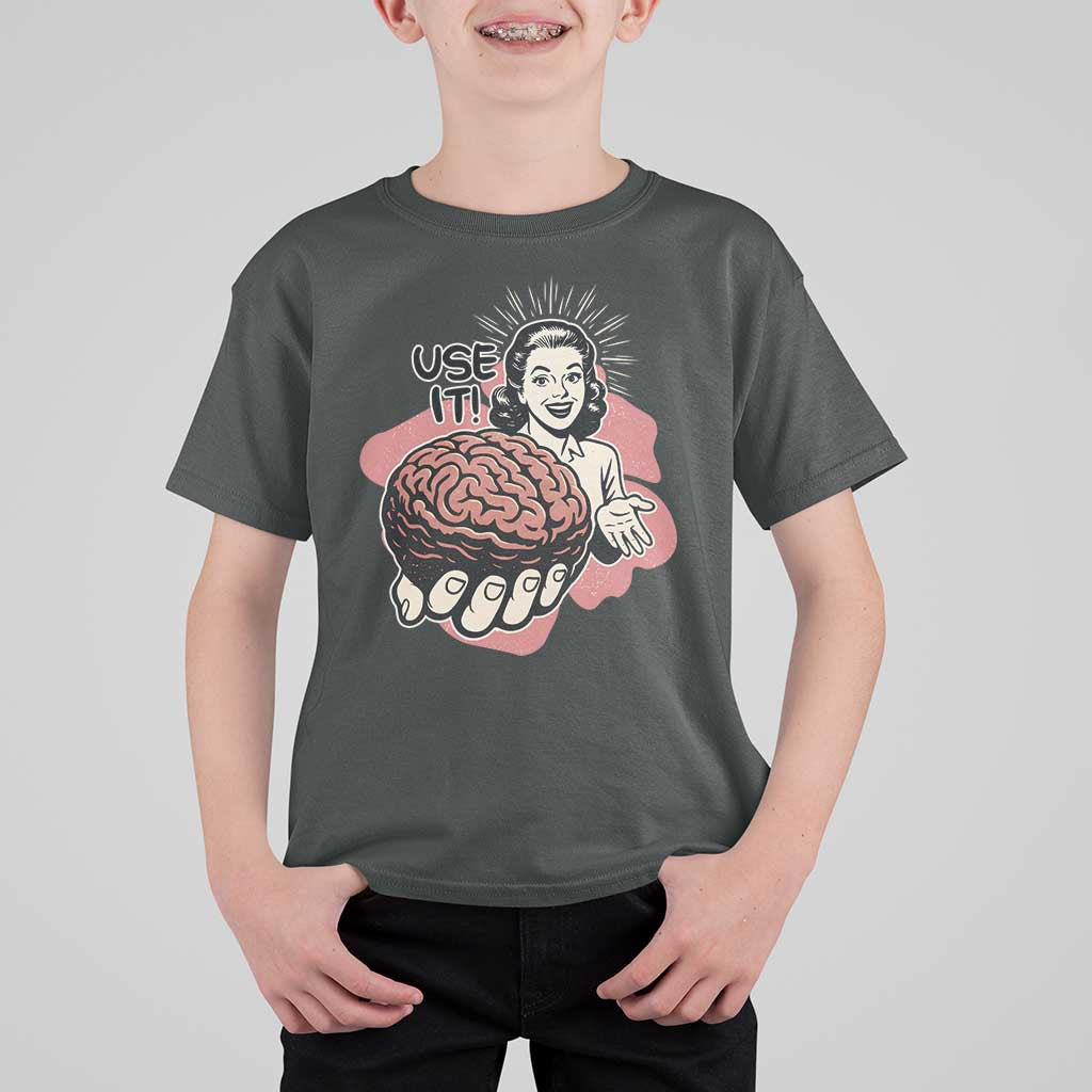 Sarcastic Vintage T Shirt For Kid Funny Retro 50s Use Your Brain Aesthetic - Wonder Print Shop