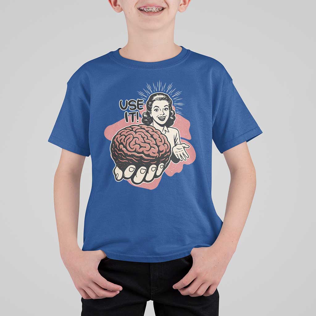 Sarcastic Vintage T Shirt For Kid Funny Retro 50s Use Your Brain Aesthetic - Wonder Print Shop