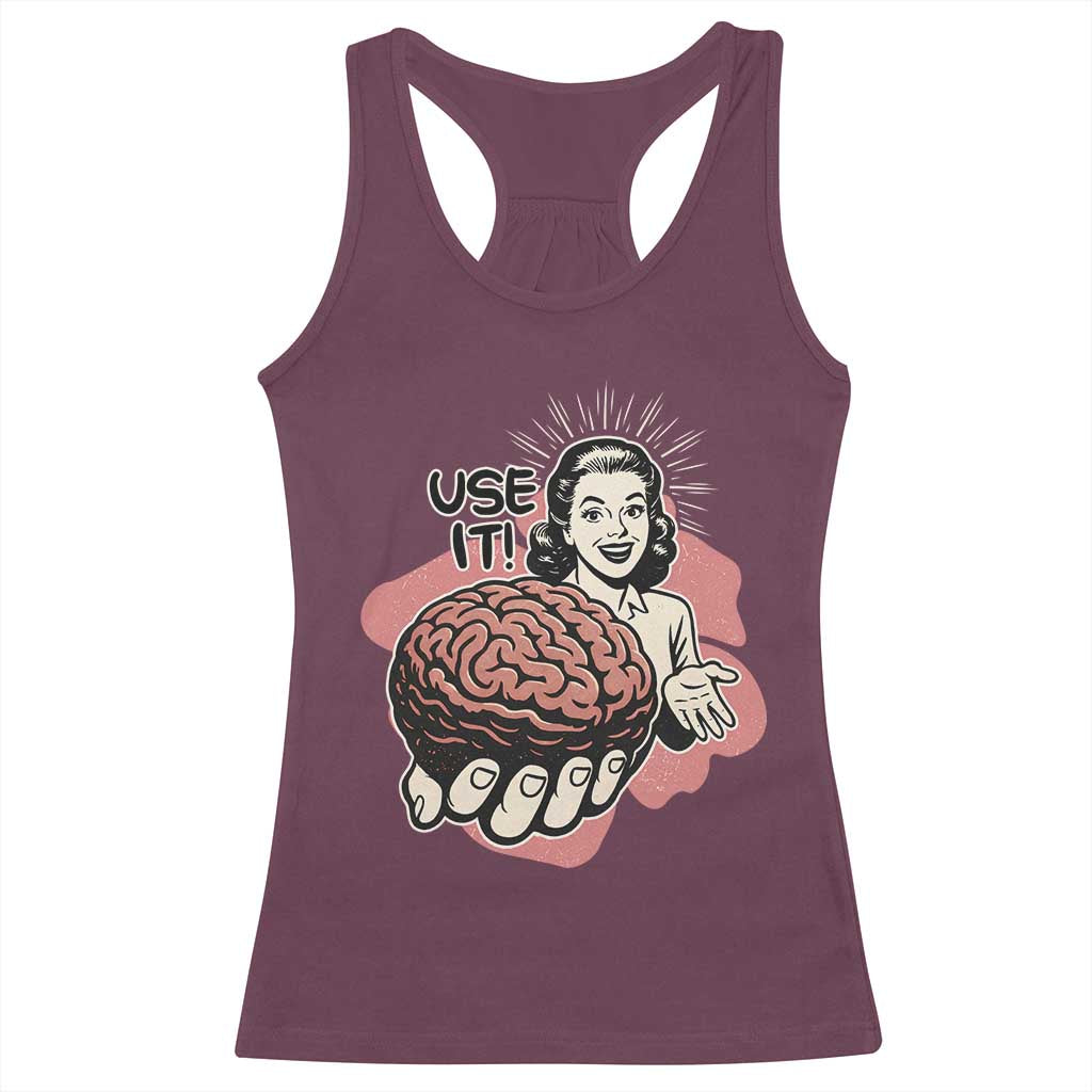 Sarcastic Vintage Racerback Tank Top Funny Retro 50s Use Your Brain Aesthetic - Wonder Print Shop