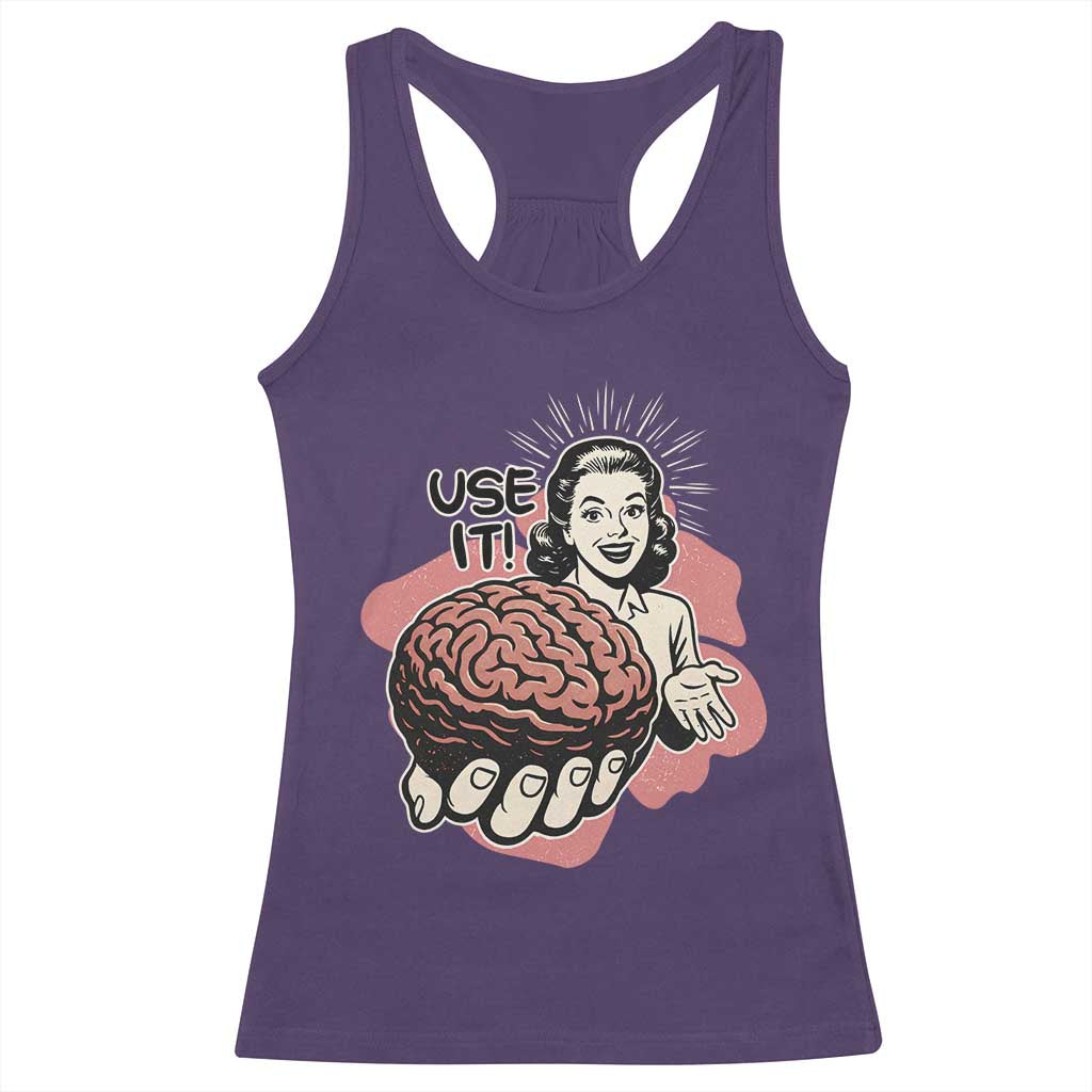 Sarcastic Vintage Racerback Tank Top Funny Retro 50s Use Your Brain Aesthetic - Wonder Print Shop