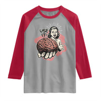 Sarcastic Vintage Raglan Shirt Funny Retro 50s Use Your Brain Aesthetic - Wonder Print Shop