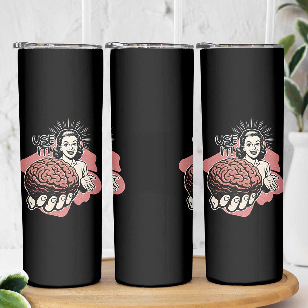 Sarcastic Vintage Skinny Tumbler Funny Retro 50s Use Your Brain Aesthetic - Wonder Print Shop