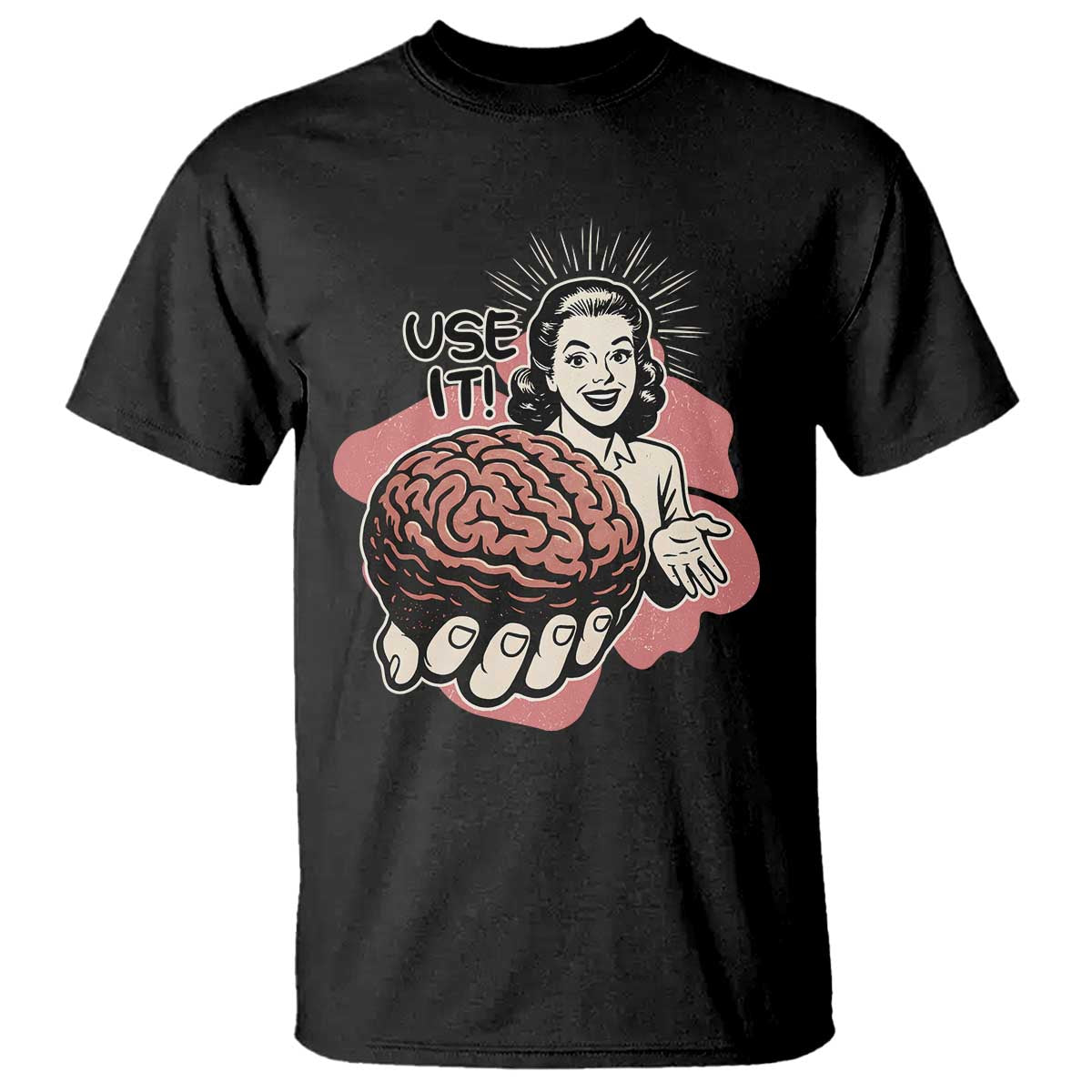 Sarcastic Vintage T Shirt Funny Retro 50s Use Your Brain Aesthetic - Wonder Print Shop