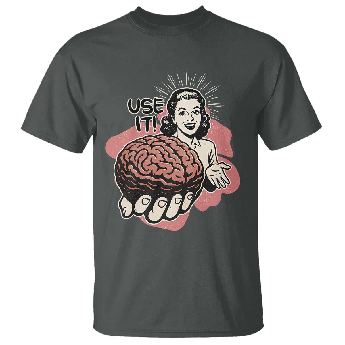 Sarcastic Vintage T Shirt Funny Retro 50s Use Your Brain Aesthetic - Wonder Print Shop