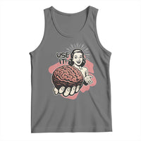 Sarcastic Vintage Tank Top Funny Retro 50s Use Your Brain Aesthetic - Wonder Print Shop