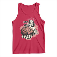 Sarcastic Vintage Tank Top Funny Retro 50s Use Your Brain Aesthetic - Wonder Print Shop