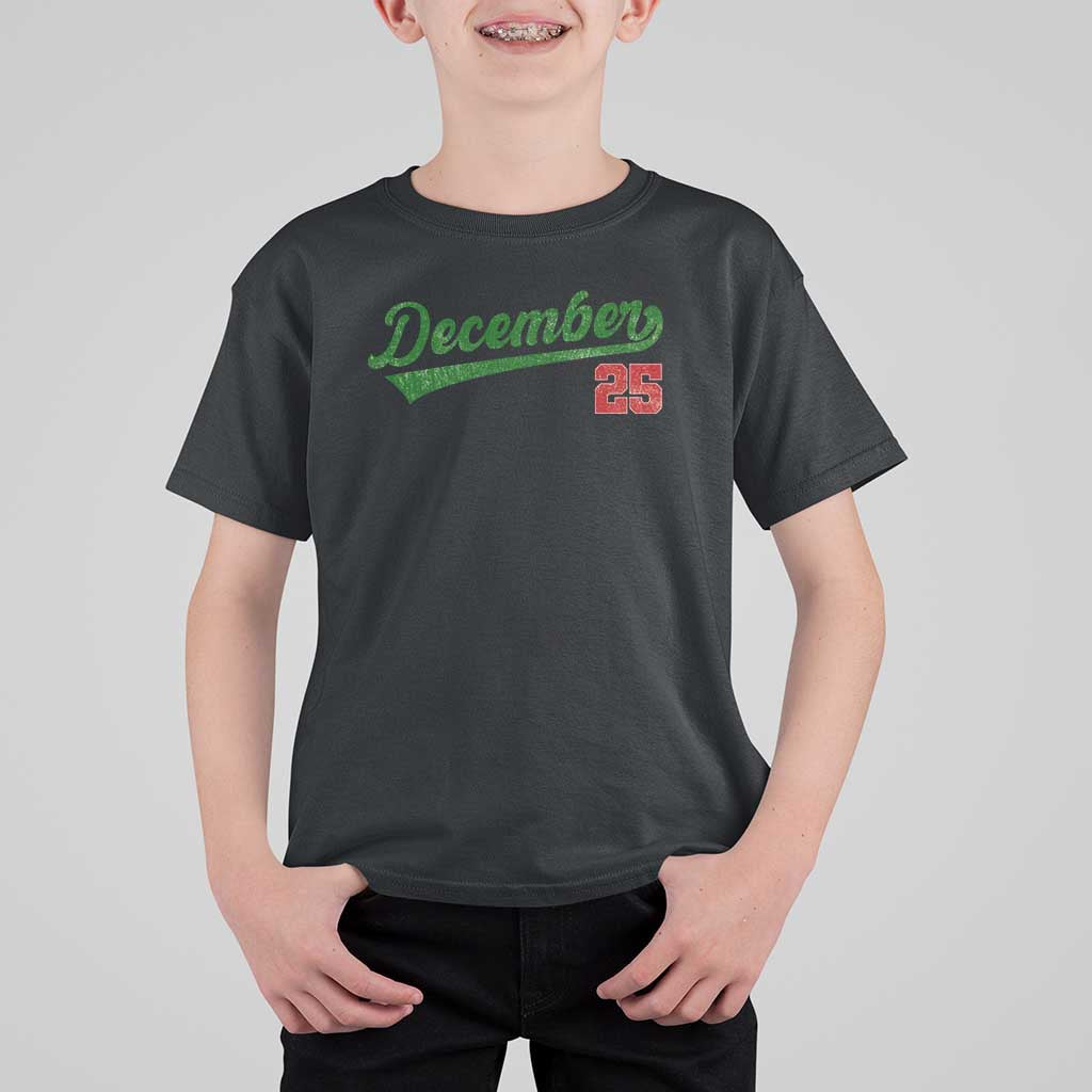 Retro Christmas December 25 T Shirt For Kid Retro Vintage Script Holiday Trip - Wonder Print Shop