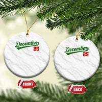 Retro Christmas December 25 Ceramic Ornament Retro Vintage Script Holiday Trip - Wonder Print Shop