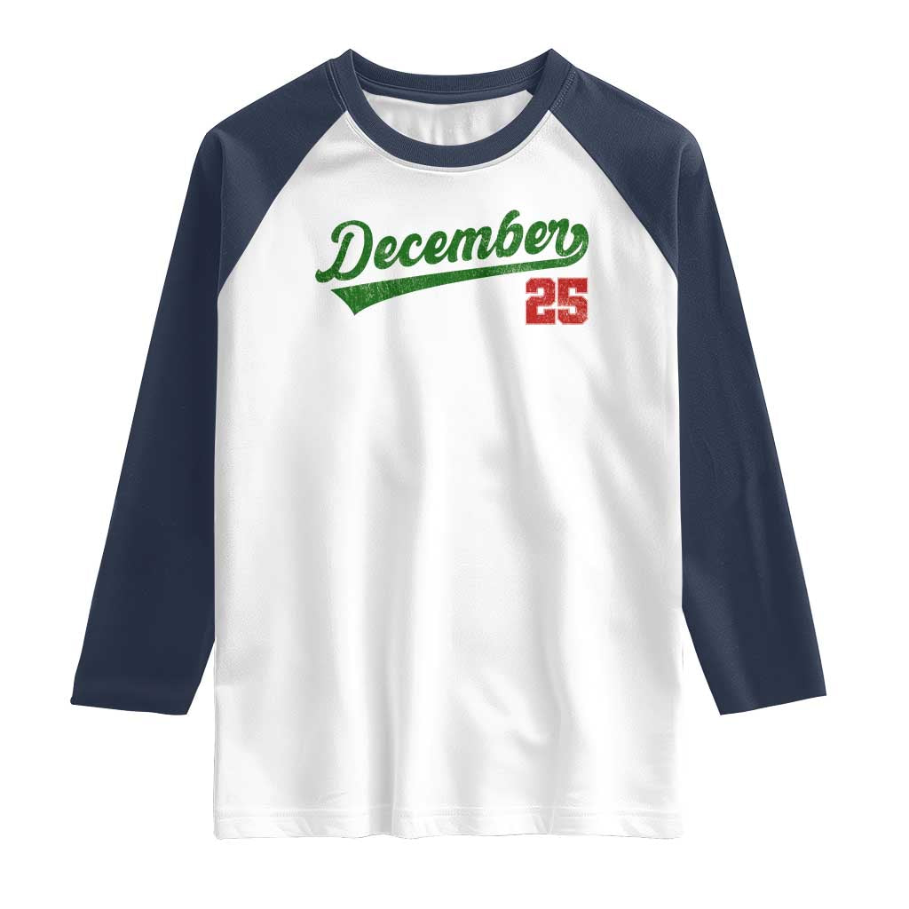 Retro Christmas December 25 Raglan Shirt Retro Vintage Script Holiday Trip - Wonder Print Shop