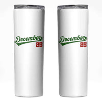 Retro Christmas December 25 Skinny Tumbler Retro Vintage Script Holiday Trip - Wonder Print Shop