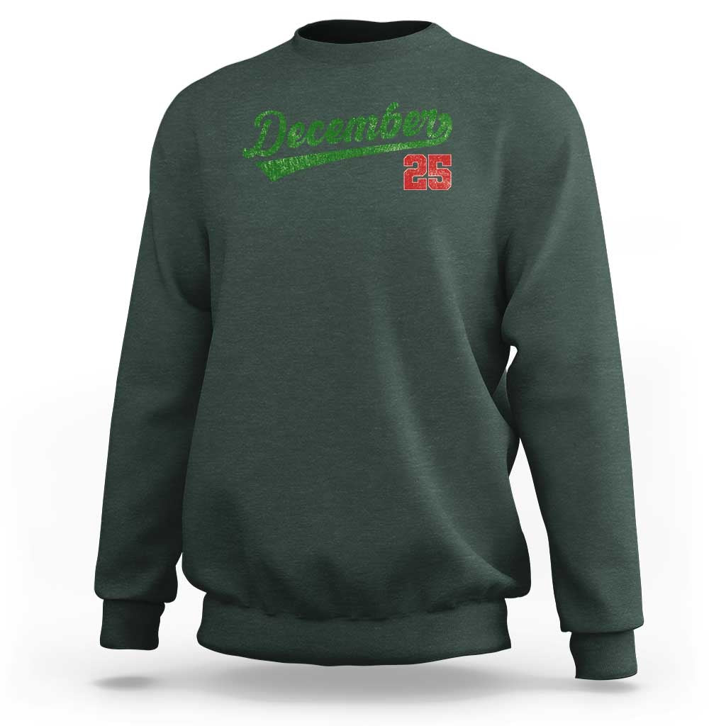 Retro Christmas December 25 Sweatshirt Retro Vintage Script Holiday Trip - Wonder Print Shop