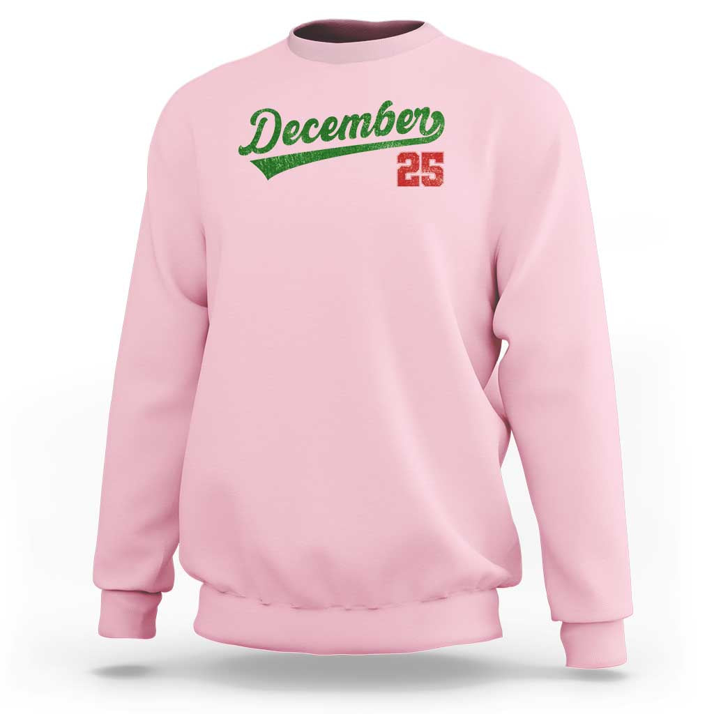 Retro Christmas December 25 Sweatshirt Retro Vintage Script Holiday Trip - Wonder Print Shop