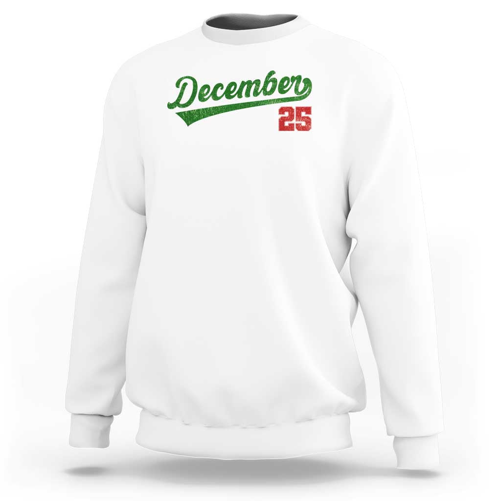 Retro Christmas December 25 Sweatshirt Retro Vintage Script Holiday Trip - Wonder Print Shop