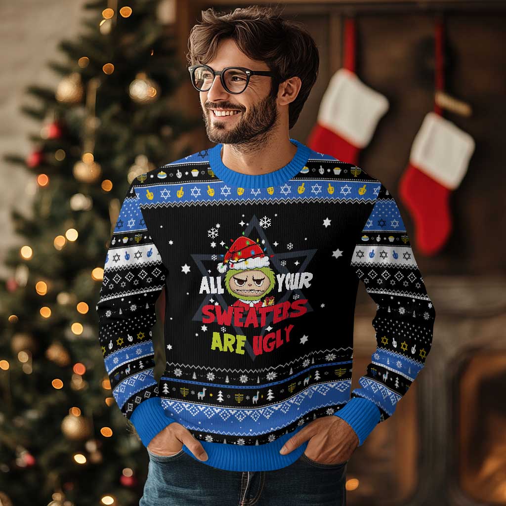 Funny Christmas Hanukkah Ugly Sweater All Your Sweaters Are Ugly Kawaii Grinchy Bubu - Wonder Print Shop