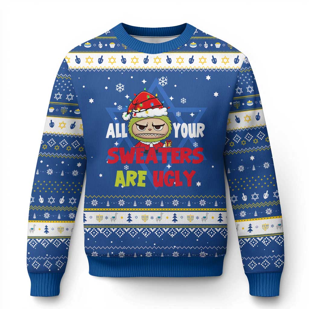 Funny Christmas Hanukkah Ugly Sweater All Your Sweaters Are Ugly Kawaii Grinchy Bubu - Wonder Print Shop