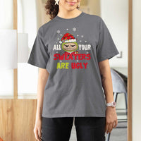 Funny Christmas T Shirt For Women All Your Sweaters Are Ugly Kawaii Grinchy Bubu - Wonder Print Shop