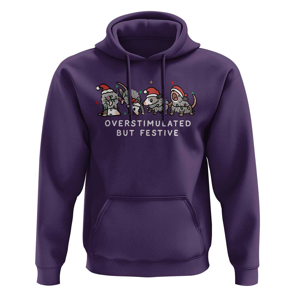 Overstimulated But Festive Possum Christmas Hoodie Funny Opossum Xmas Meme - Wonder Print Shop