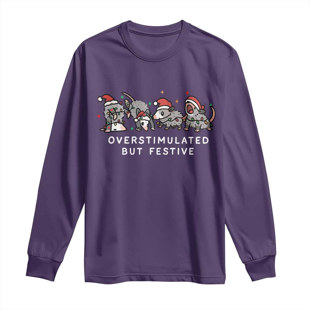 Overstimulated But Festive Possum Christmas Long Sleeve Shirt Funny Opossum Xmas Meme - Wonder Print Shop
