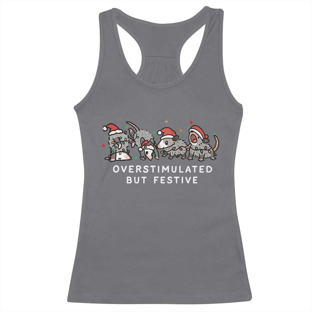 Overstimulated But Festive Possum Christmas Racerback Tank Top Funny Opossum Xmas Meme - Wonder Print Shop