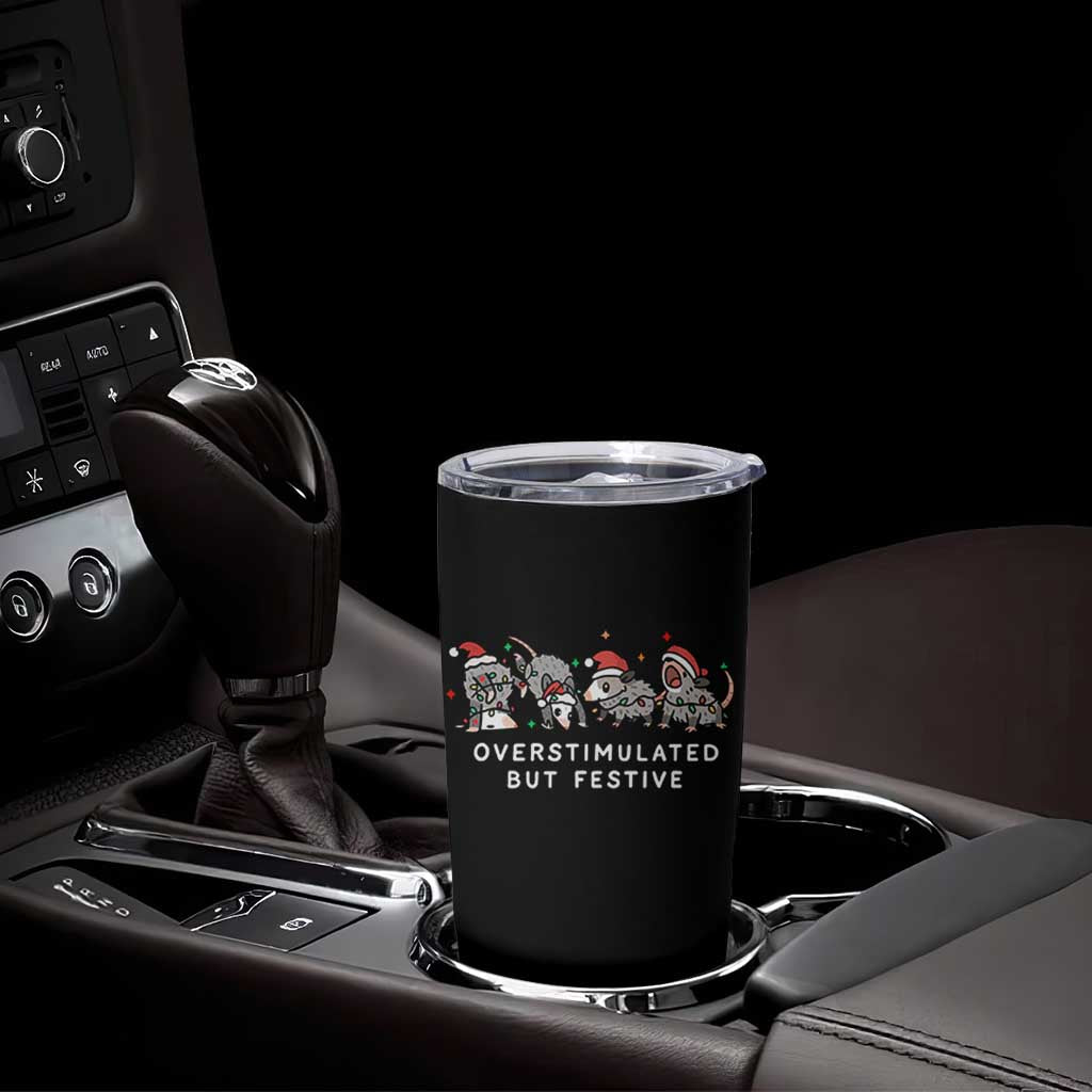 Overstimulated But Festive Possum Christmas Tumbler Cup Funny Opossum Xmas Meme - Wonder Print Shop