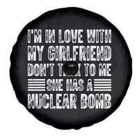 I'm In Love With My Girlfriend Spare Tire Cover Don't Talk to Me - Wonder Print Shop