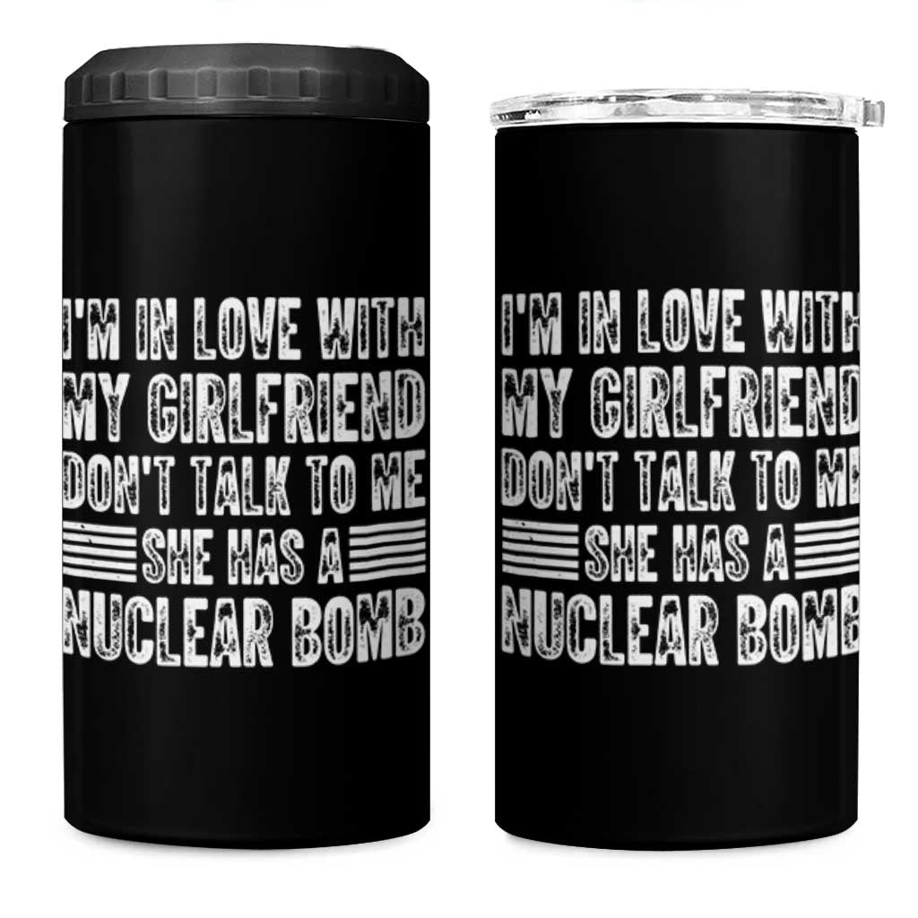 I'm In Love With My Girlfriend 4 in 1 Can Cooler Tumbler Don't Talk to Me - Wonder Print Shop