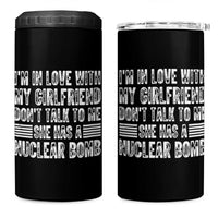 I'm In Love With My Girlfriend 4 in 1 Can Cooler Tumbler Don't Talk to Me - Wonder Print Shop