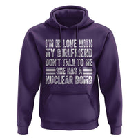 I'm In Love With My Girlfriend Hoodie Don't Talk to Me - Wonder Print Shop