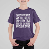 I'm In Love With My Girlfriend T Shirt For Kid Don't Talk to Me - Wonder Print Shop