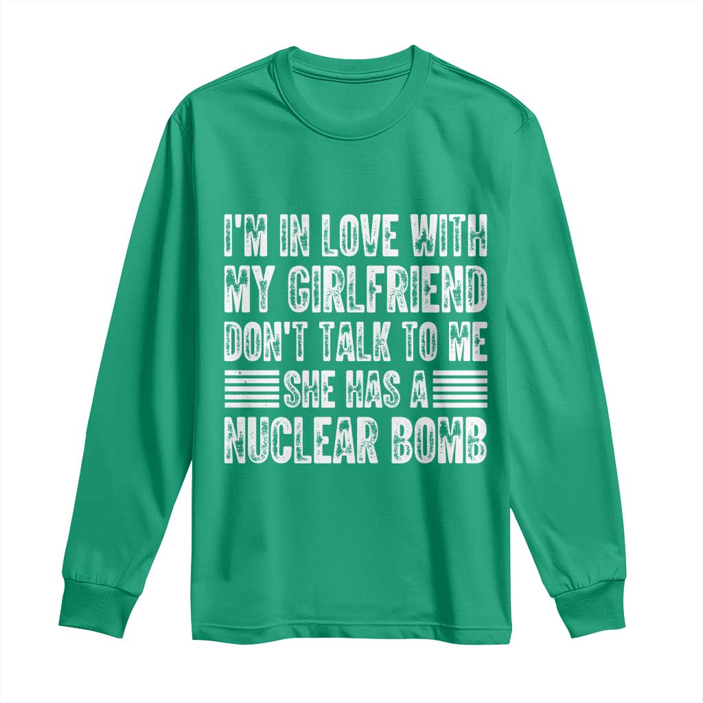 I'm In Love With My Girlfriend Long Sleeve Shirt Don't Talk to Me - Wonder Print Shop