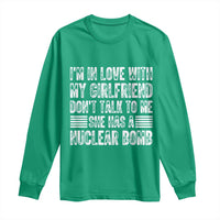I'm In Love With My Girlfriend Long Sleeve Shirt Don't Talk to Me - Wonder Print Shop