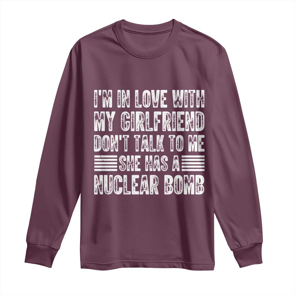 I'm In Love With My Girlfriend Long Sleeve Shirt Don't Talk to Me - Wonder Print Shop