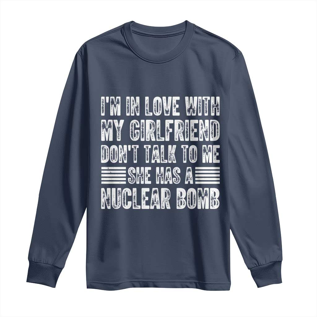 I'm In Love With My Girlfriend Long Sleeve Shirt Don't Talk to Me - Wonder Print Shop