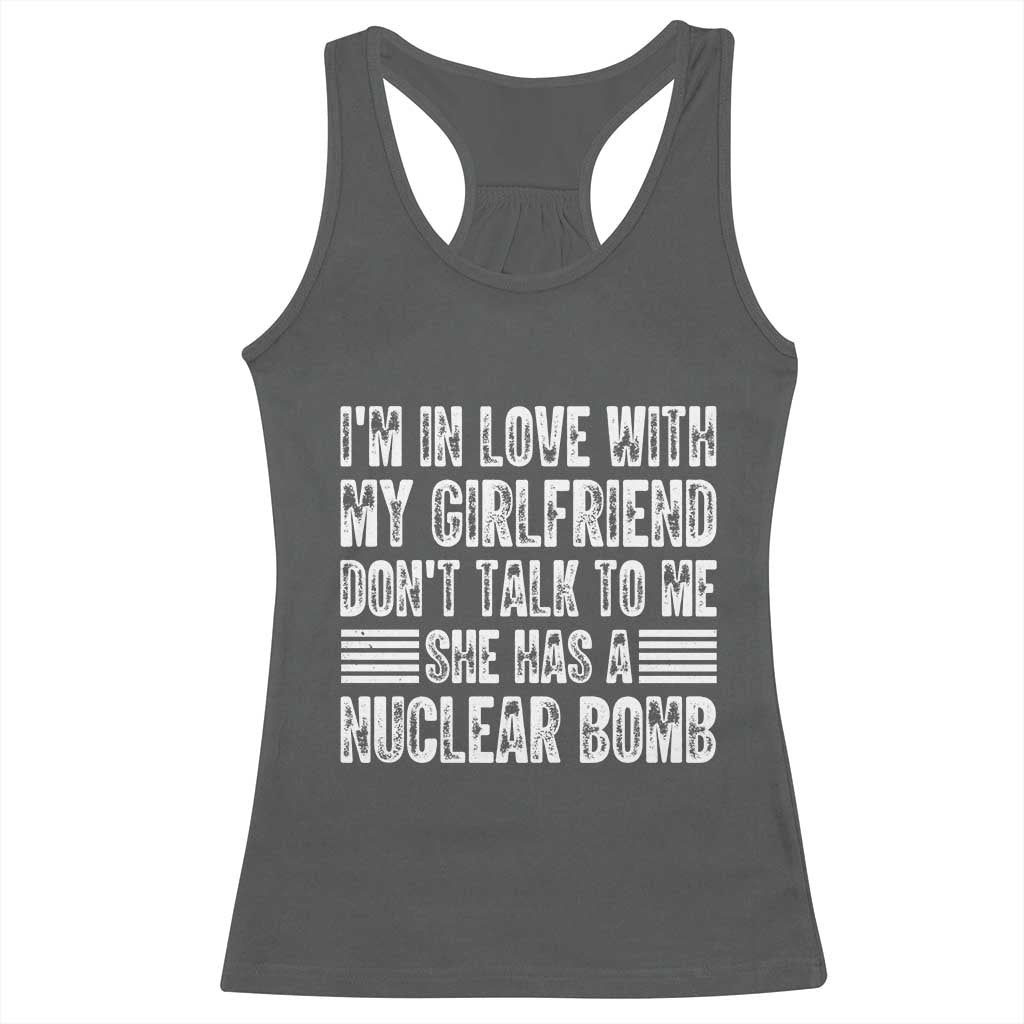 I'm In Love With My Girlfriend Racerback Tank Top Don't Talk to Me - Wonder Print Shop