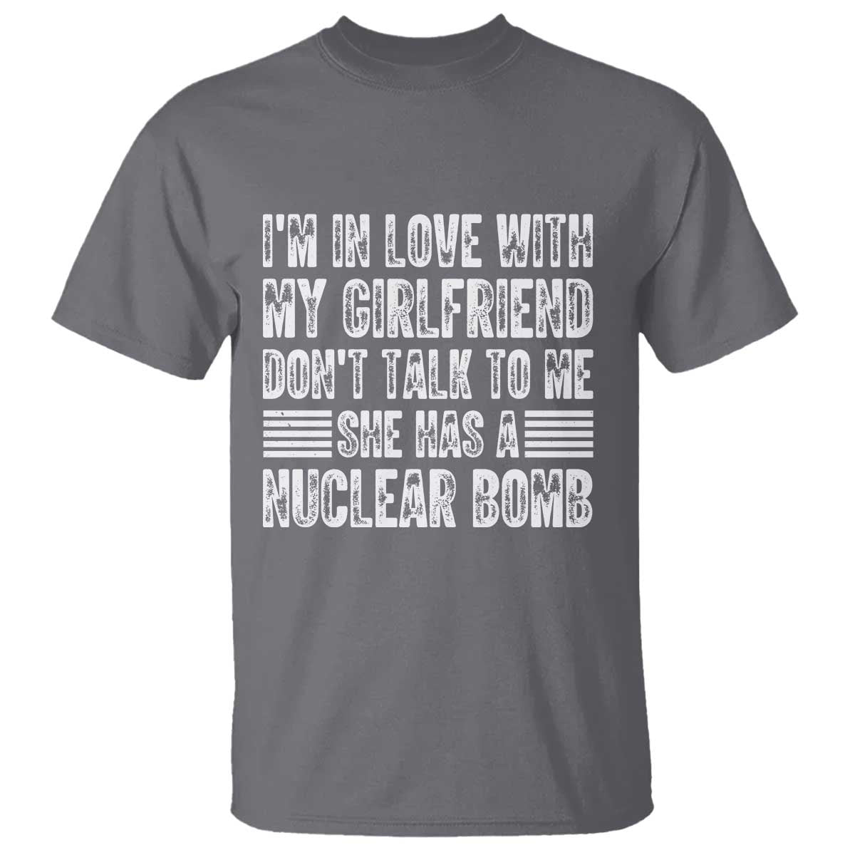 I'm In Love With My Girlfriend T Shirt Don't Talk to Me - Wonder Print Shop