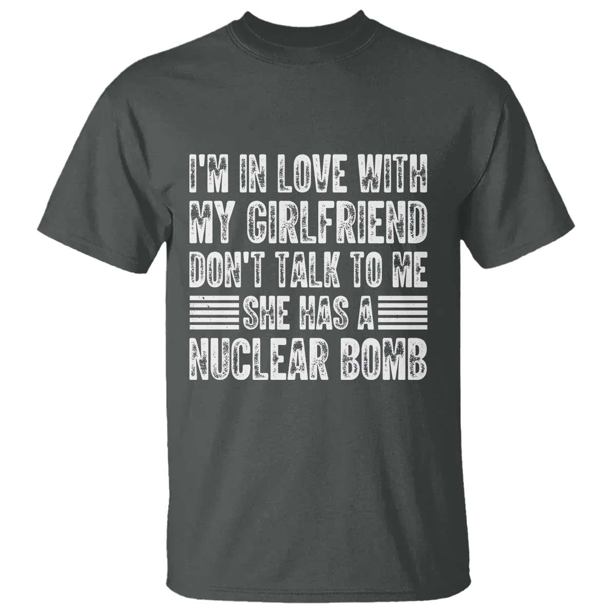 I'm In Love With My Girlfriend T Shirt Don't Talk to Me - Wonder Print Shop