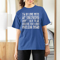 I'm In Love With My Girlfriend T Shirt For Women Don't Talk to Me - Wonder Print Shop