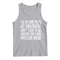 I'm In Love With My Girlfriend Tank Top Don't Talk to Me - Wonder Print Shop