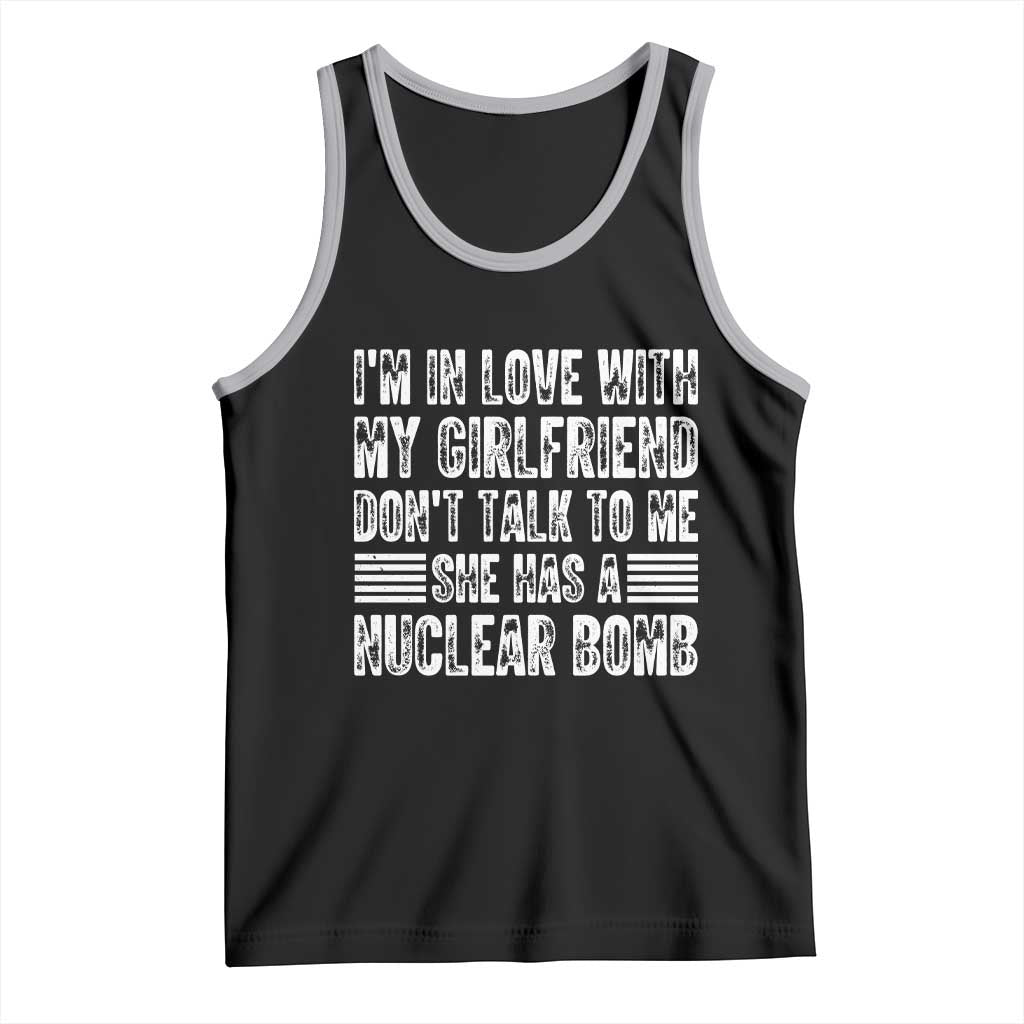 I'm In Love With My Girlfriend Tank Top Don't Talk to Me - Wonder Print Shop