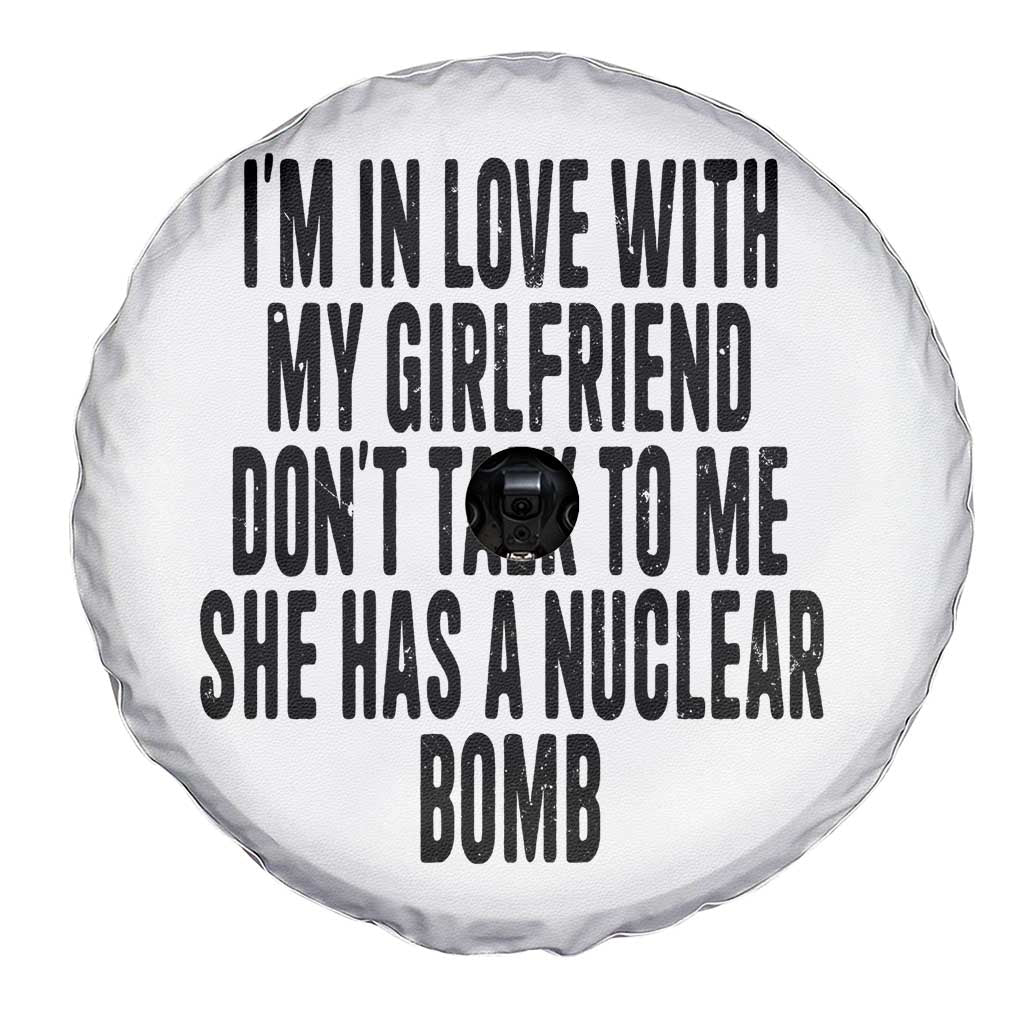 I'm In Love With My Girlfriend Don't Talk To Me Spare Tire Cover Funny Relationship Boyfriend Gifts - Wonder Print Shop